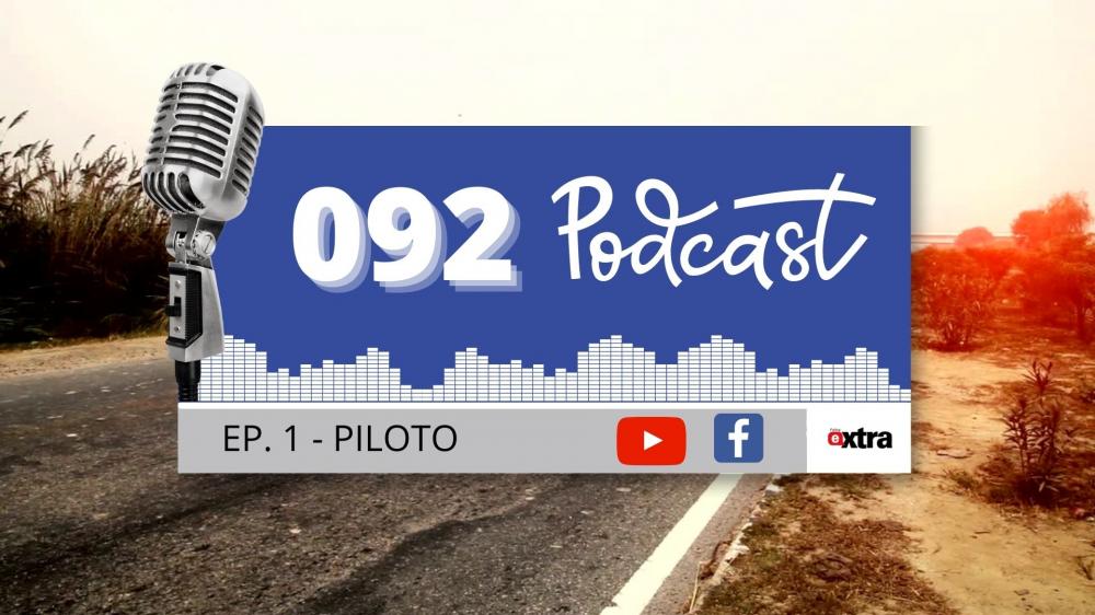 092 Podcast - Temp. 1 - Ep. Piloto